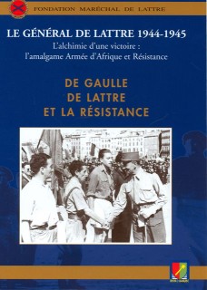 De Gaulle de Lattre et la résistance